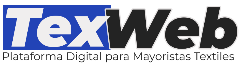 TexWeb - Plataforma Digital para Mayoristas Textiles